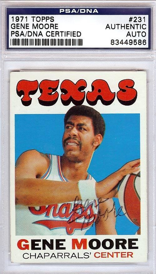 Gene Moore Autographed 1971 Topps Card #231 Texas Chaparrals PSA/DNA #83449586 - RSA