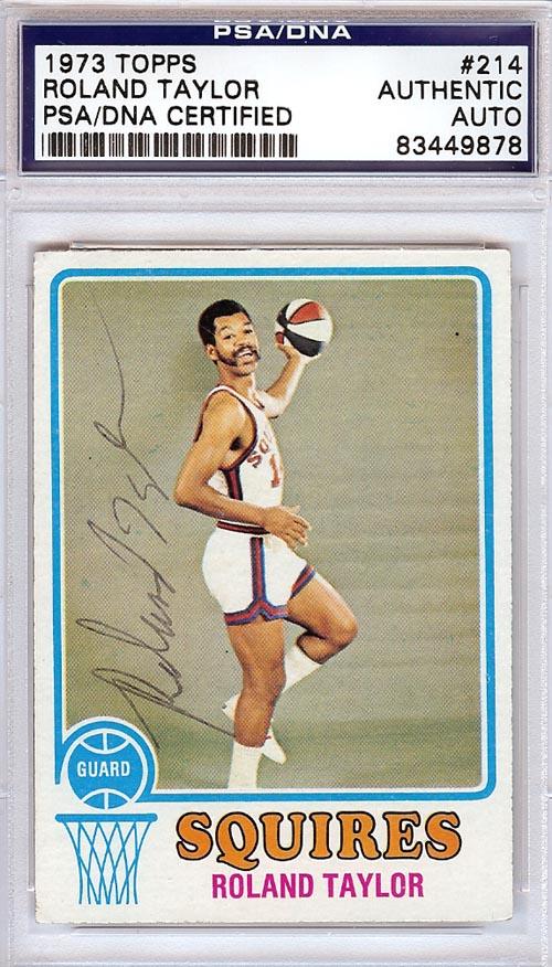 Roland Taylor Autographed 1973 Topps Card #214 Virginia Squires PSA/DNA #83449878 - RSA