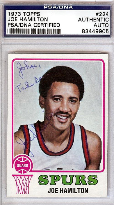 Joe Hamilton Autographed 1973 Topps Card #224 San Antonio Spurs "To John" PSA/DNA #83449905 - RSA