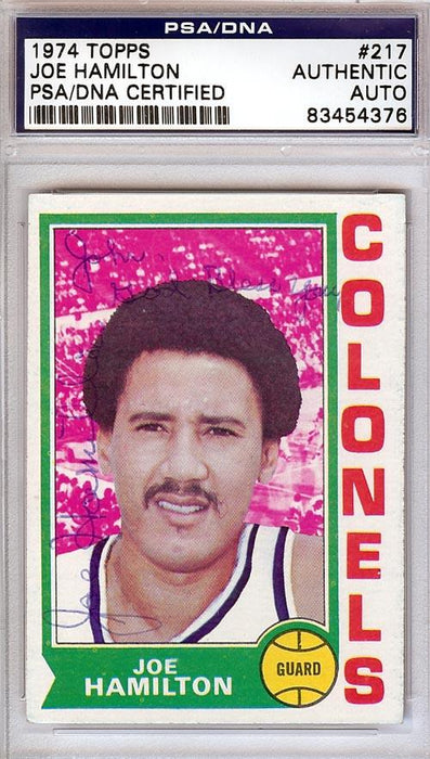 Joe Hamilton Autographed 1974 Topps Card #217 Kentucky Colonels "To John" PSA/DNA #83454376 - RSA
