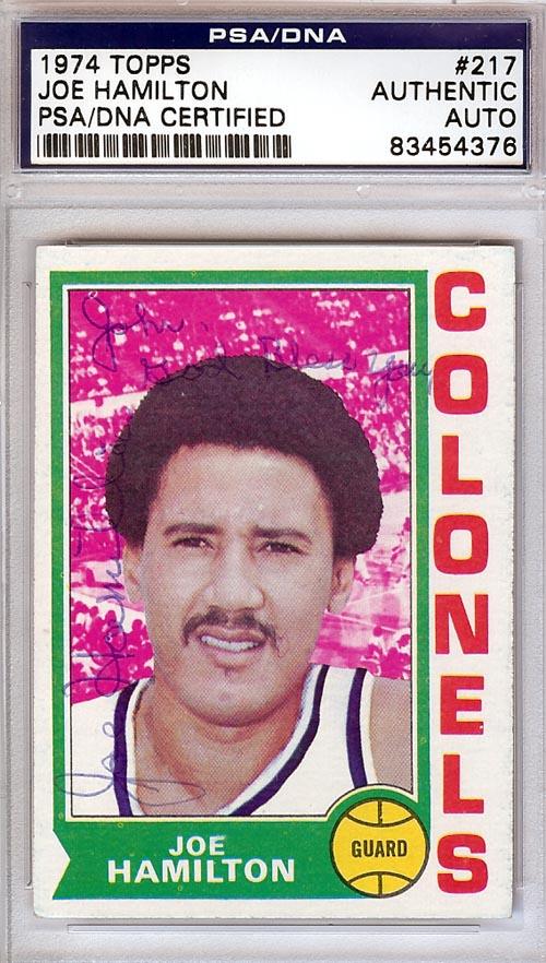 Joe Hamilton Autographed 1974 Topps Card #217 Kentucky Colonels "To John" PSA/DNA #83454376 - RSA