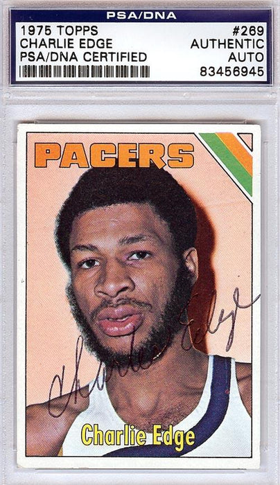 Charlie Edge Autographed 1975 Topps Rookie Card #269 Indiana Pacers PSA/DNA #83456945 - RSA