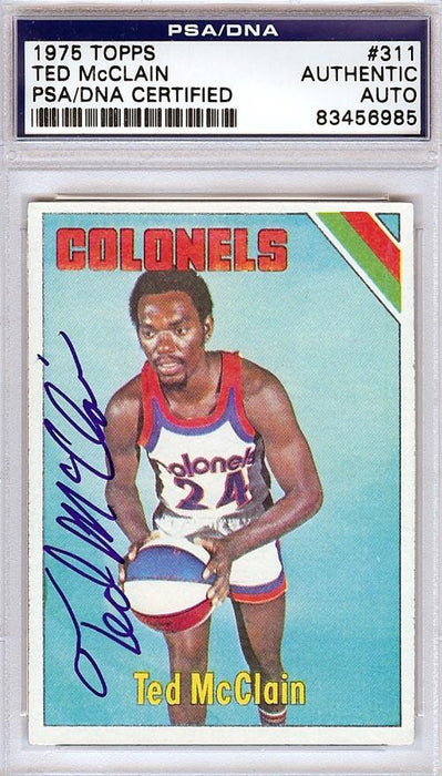Ted McClain Autographed 1975 Topps Card #311 Kentucky Colonels PSA/DNA #83456985 - RSA