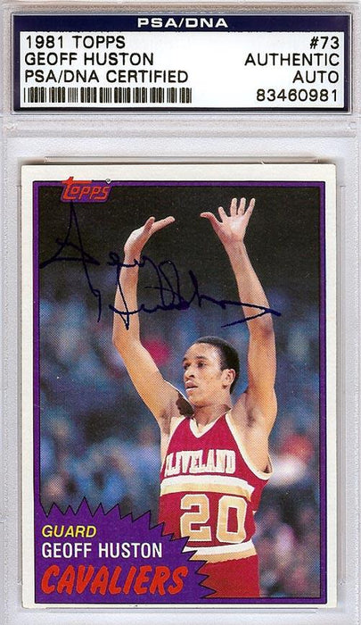 Geoff Huston Autographed 1981 Topps Card #73 Cleveland Cavaliers PSA/DNA #83460981 - RSA