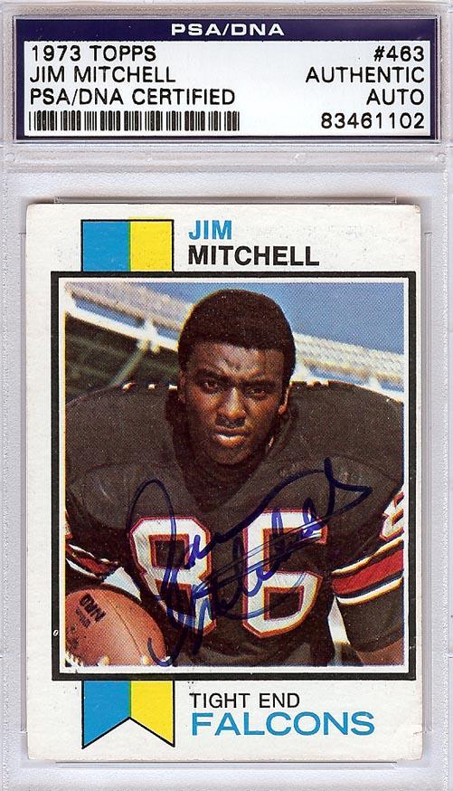 Jim Mitchell Autographed 1973 Topps Card #463 Atlanta Falcons PSA/DNA #83461102 - RSA