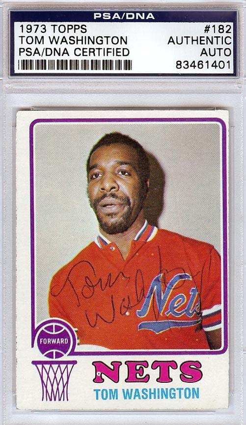 Tom "Trooper" Washington Autographed 1973 Topps Card #182 New York Nets PSA/DNA #83461401 - RSA