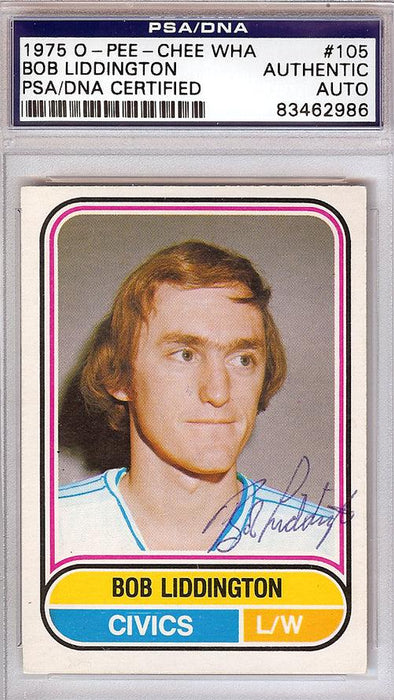Bob Liddington Autographed 1975 O-Pee-Chee WHA Card #105 Ottawa Civics PSA/DNA #83462986 - RSA
