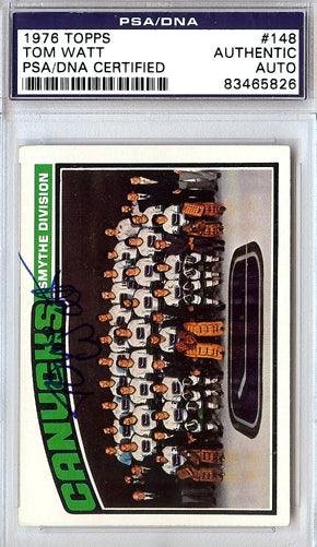 Tom Watt Autographed 1976 Topps Card #148 Vancouver Canucks PSA/DNA #83465826 - RSA