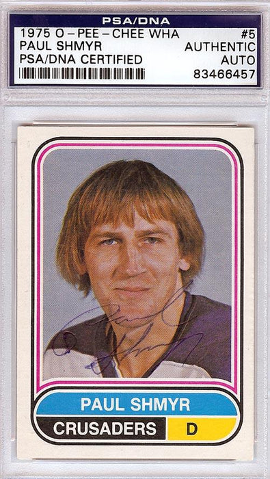 Paul Shmyr Autographed 1975 O-Pee-Chee WHA Card #5 Cleveland Crusaders PSA/DNA #83466457 - RSA