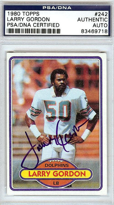 Larry Gordon Autographed 1980 Topps Card #242 Miami Dolphins PSA/DNA #83469718 - RSA