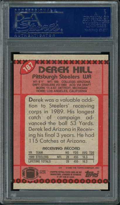 Derek Hill Autographed 1990 Topps Rookie Card #187 Pittsburgh Steelers PSA/DNA #83469797 - RSA