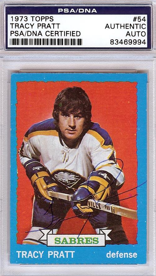 Tracy Pratt Autographed 1973 Topps Card #54 Buffalo Sabres PSA/DNA #83469994 - RSA