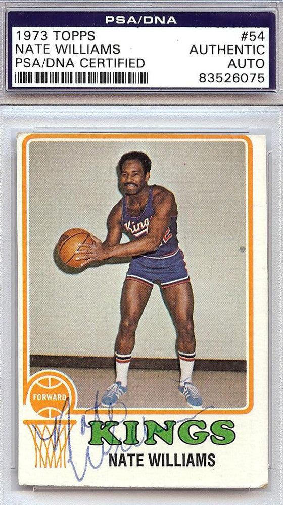 Nate Williams Autographed 1973 Topps Card #54 Kansas City Kings PSA/DNA #83526075 - RSA