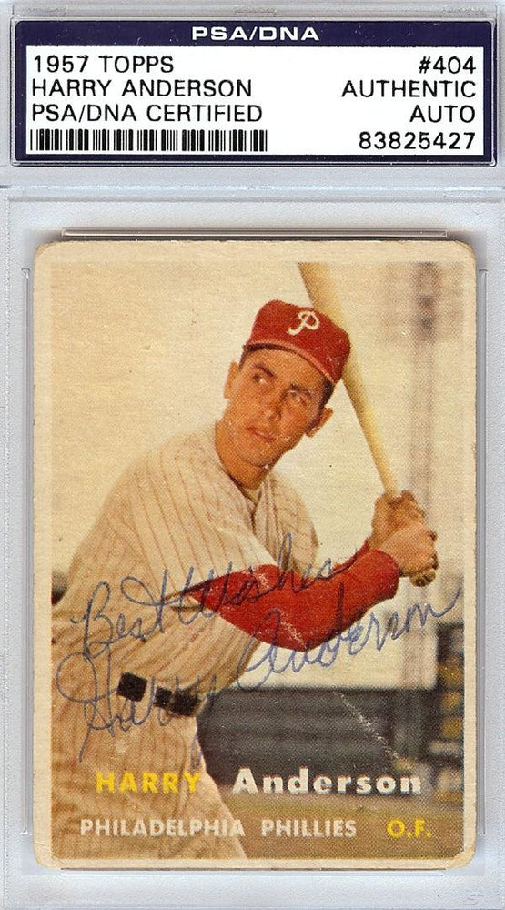 Harry Anderson Autographed 1957 Topps Rookie Card #404 Philadelphia Phillies "Best Wishes" PSA/DNA #83825427 - RSA