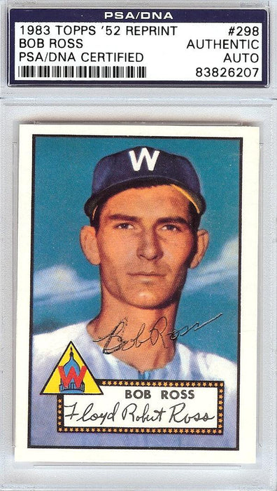 Bob Ross Autographed 1952 Topps Reprint Card #298 Washington Senators PSA/DNA #83826207 - RSA