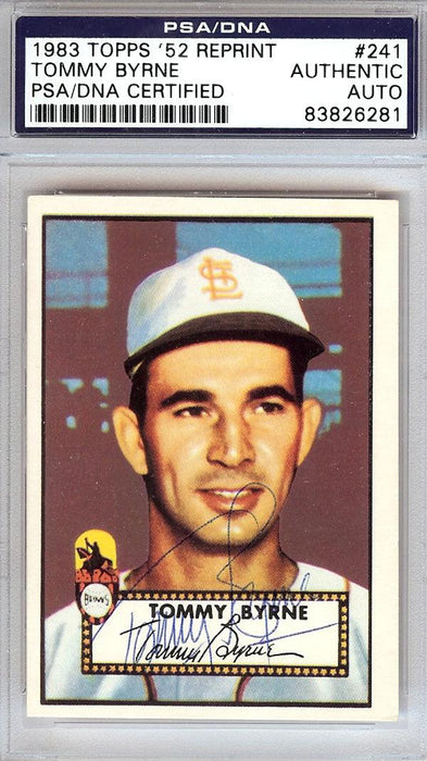 Tommy Byrne Autographed 1952 Topps Reprint Card #241 St. Louis Browns PSA/DNA #83826281 - RSA