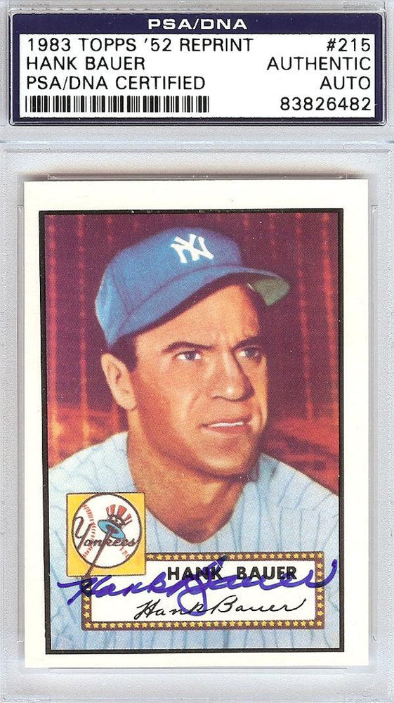 Hank Bauer Autographed 1952 Topps Reprint Card #215 New York Yankees PSA/DNA #83826482 - RSA