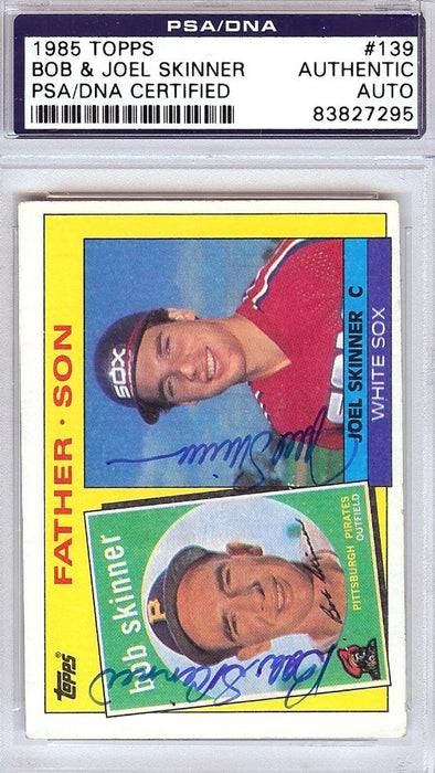 Bob & Joel Skinner Autographed 1985 Topps Card #139 PSA/DNA #83827295 - RSA