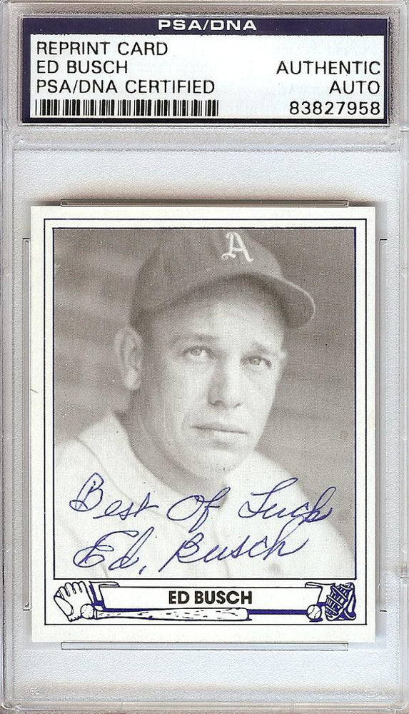 Ed Busch Autographed 1944 Play Ball Reprint Card #49 Philadelphia A's PSA/DNA #83827958 - RSA