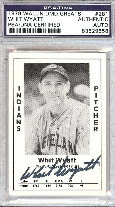 Whit Wyatt Autographed 1979 Diamond Greats Card #281 Cleveland Indians PSA/DNA #83829558 - RSA