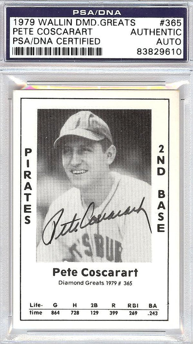 Pete Coscarart Autographed 1979 Diamond Greats Card #365 Pirates PSA/DNA #83829610 - RSA
