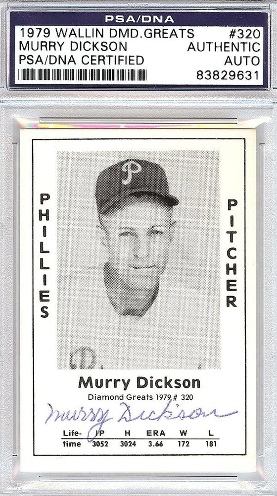 Murry Dickson Autographed 1979 Diamond Greats Card #320 Phillies PSA/DNA #83829631 - RSA