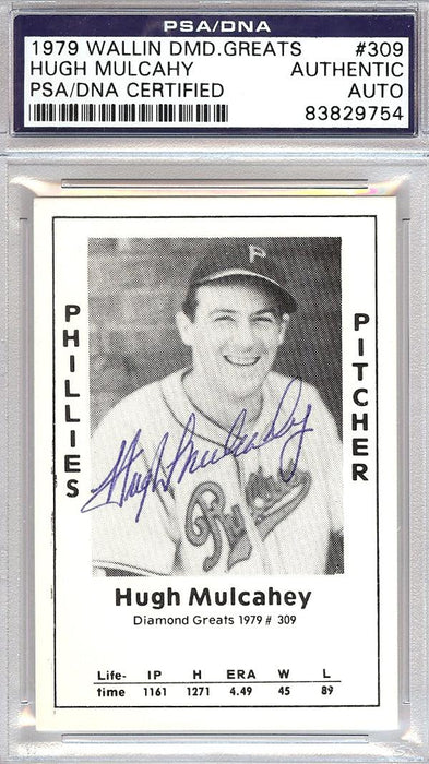 Hugh Mulcahy Autographed 1979 Diamond Greats Card #309 Phillies PSA/DNA #83829754 - RSA