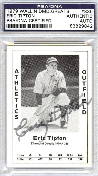 Eric Tipton Autographed 1979 Diamond Greats Card #335 A's PSA/DNA #83829842 - RSA