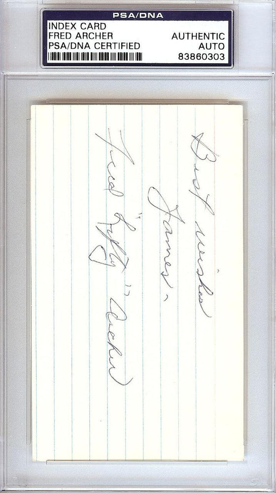 Fred "Lefty" Archer Autographed 3x5 Index Card Philadelphia A's "Best Wishes James" PSA/DNA #83860303 - RSA