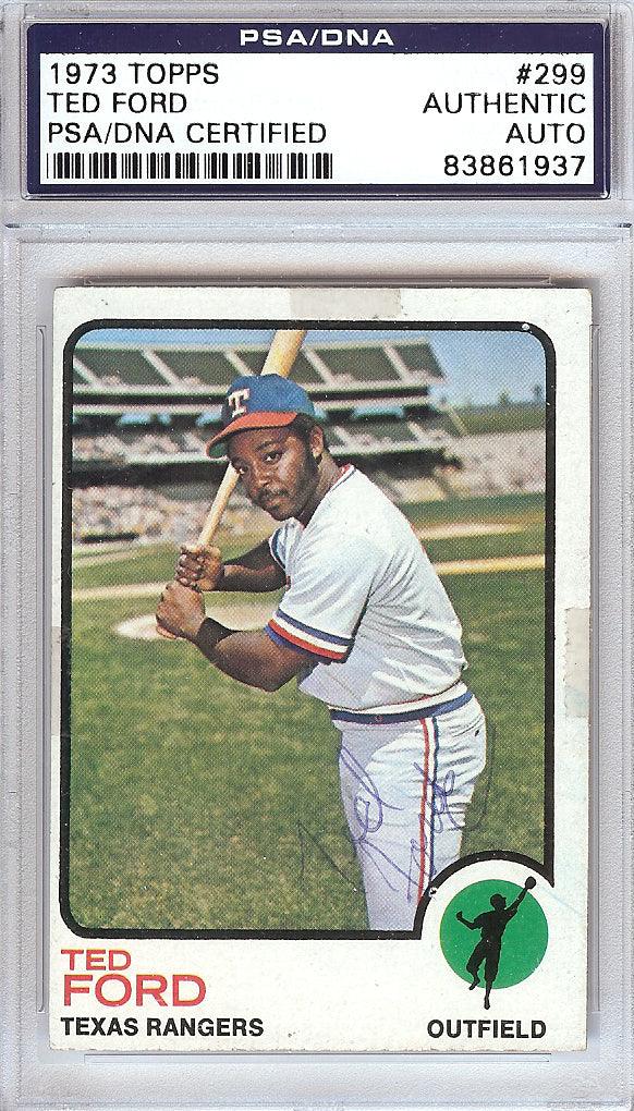 Ted Ford Autographed 1973 Topps Card #299 Texas Rangers PSA/DNA #83861 ...