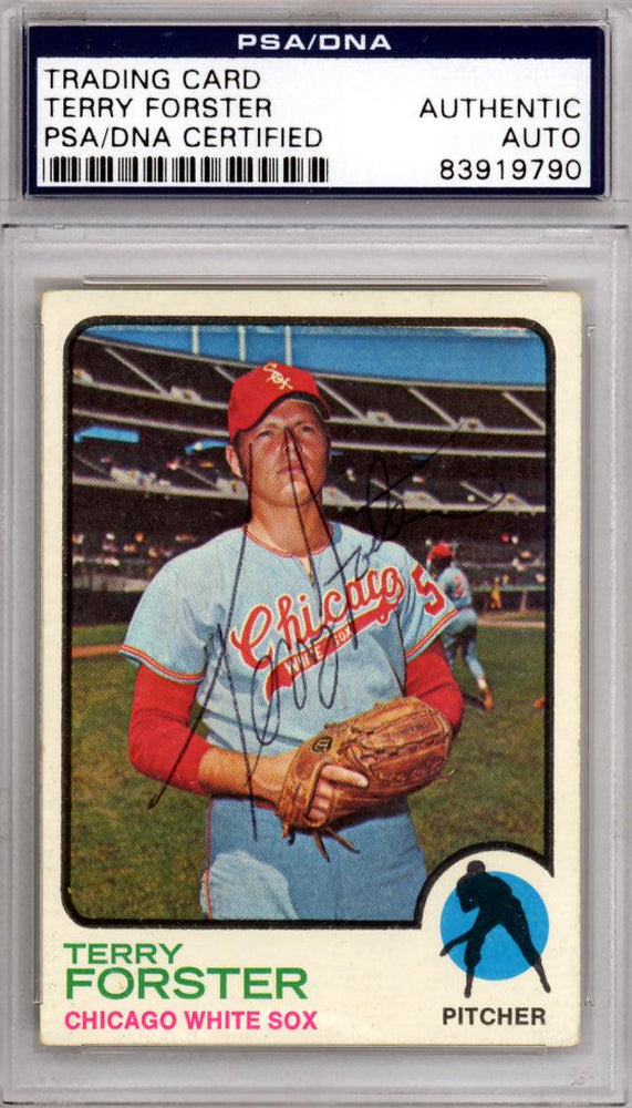 Terry Forster Autographed 1973 Topps Card #129 Chicago White Sox PSA/DNA #83919790 - RSA