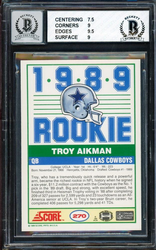 Troy Aikman Autographed 1989 Score Rookie Card #270 Dallas Cowboys BGS 8 Auto Grade Gem Mint 10 Beckett BAS #14727528 - RSA