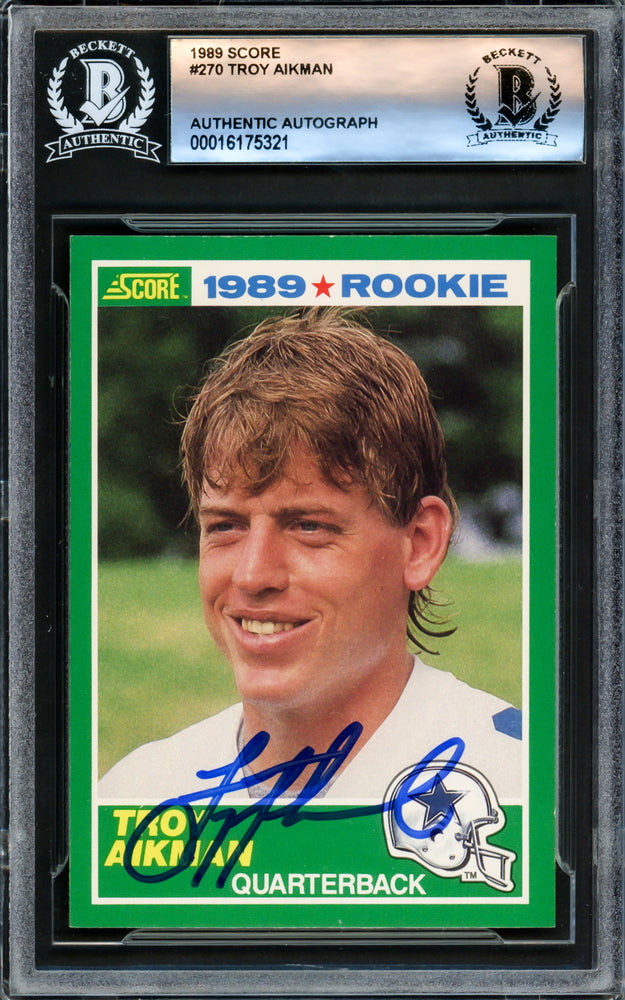 Troy Aikman Autographed 1989 Score Rookie Card #270 Dallas Cowboys Beckett BAS Stock #221172