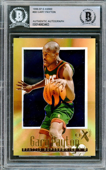 Gary Payton Autographed 1996-97 EX-2000 Card #68 Seattle Supersonics Beckett BAS #14863463 - RSA