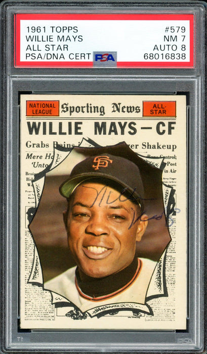 Willie Mays Autographed 1961 Topps Card #579 San Francisco Giants Highest Graded High Number PSA 7 Auto Grade Near Mint/Mint 8 Vintage Playing Days Signature PSA/DNA #68016838 - RSA