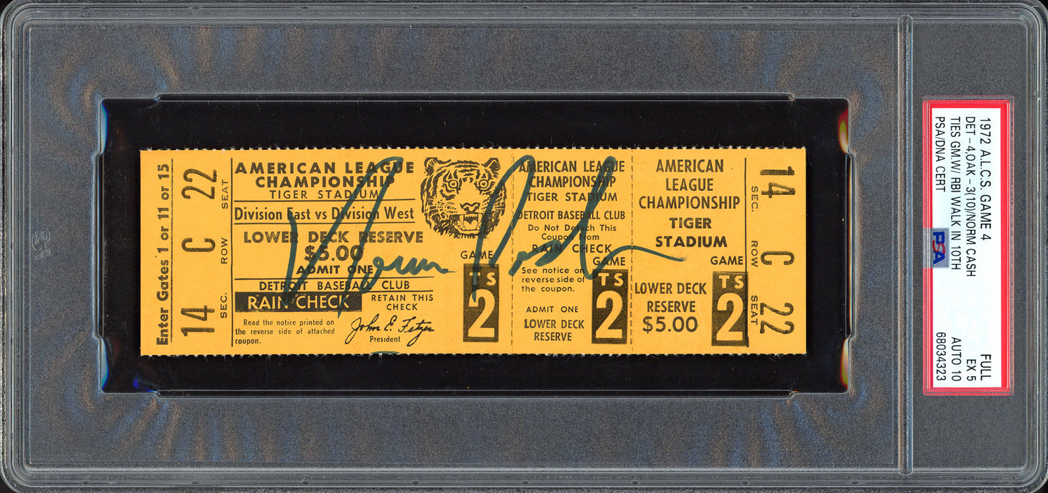 Norm Cash Autographed 1972 ALCS Game 4 Ticket Stub Detroit Tigers PSA 5 Auto Grade Gem Mint 10 Pop 1 PSA/DNA #68034323
