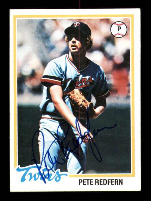 Pete Redfern Autographed 1978 Topps Card #81 Minnesota Twins SKU #213357