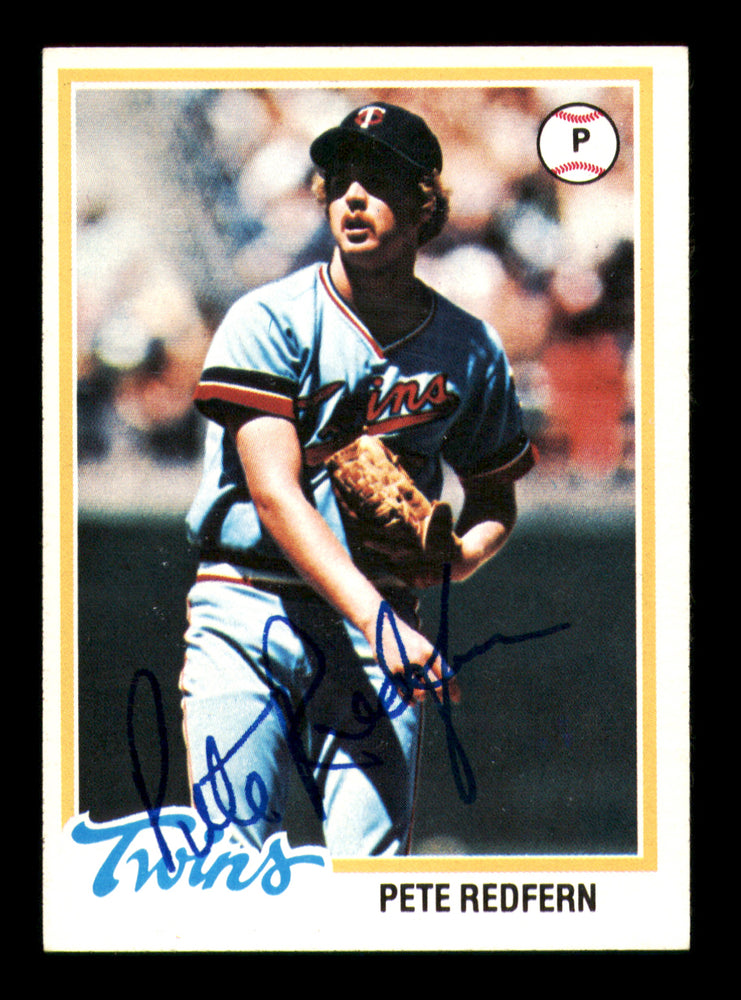 Pete Redfern Autographed 1978 Topps Card #81 Minnesota Twins SKU #213359