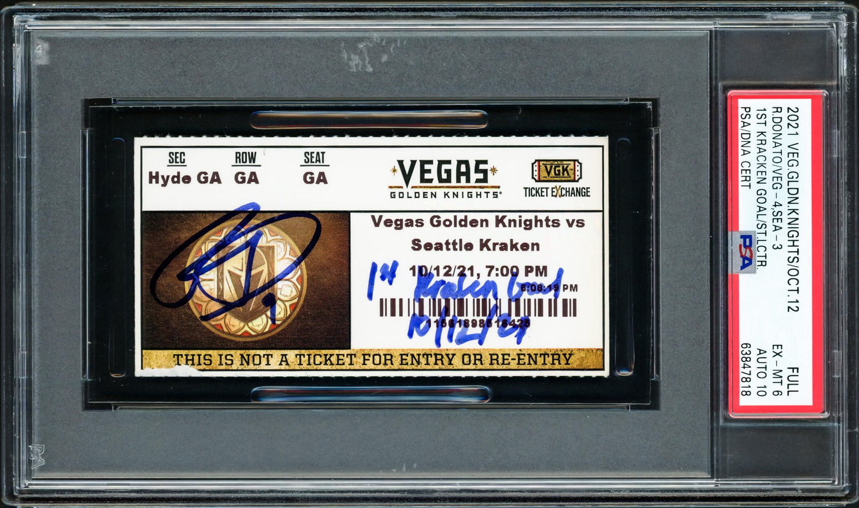 Ryan Donato Autographed Seattle Kraken Inaugural First Game Ticket PSA 6 Auto Grade Gem Mint 10 "1st Kraken Goal 10/12/21" PSA/DNA #63847818 - RSA