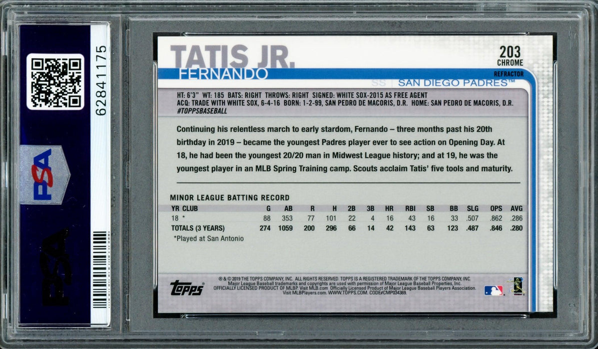 Fernando Tatis Jr. Autographed 2019 Topps Chrome Refractor Rookie Card #203 San Diego Padres PSA 9 Auto Grade Gem Mint 10 PSA/DNA #62841175 - RSA