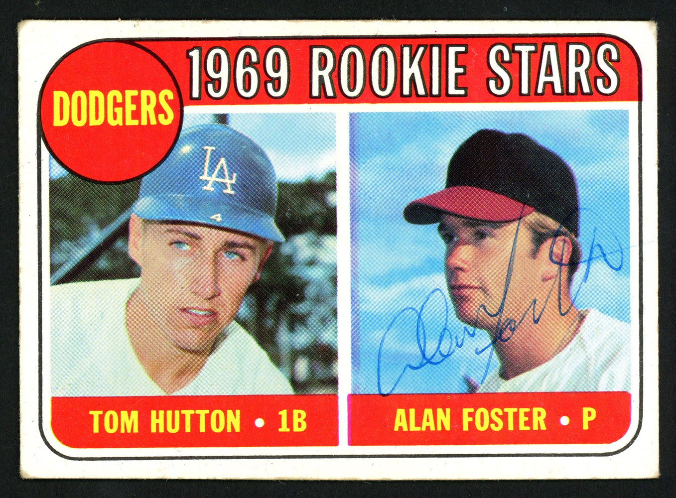 Alan Foster Autographed 1969 Topps Rookie Card #266 Los Angeles Dodgers SKU #153466 - RSA