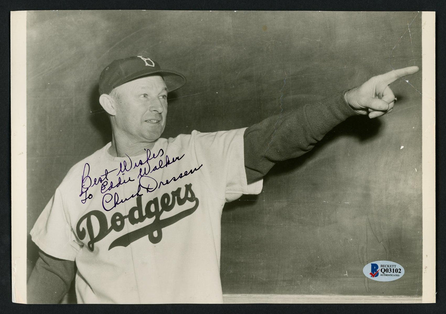 Chuck Dressen Autographed 7x10 Photo Brooklyn Dodgers "To Eddie Best Wishes" Beckett BAS #Q03102 - RSA