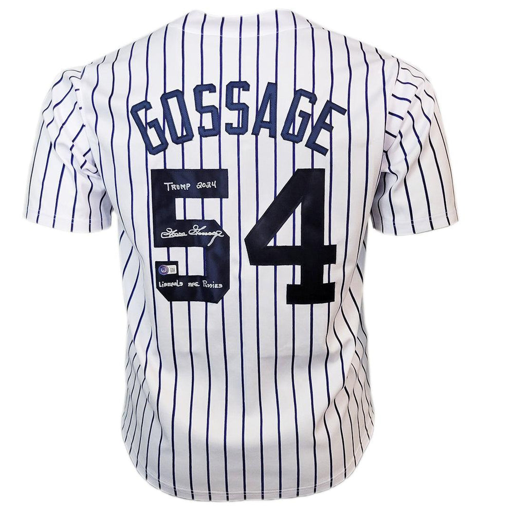 Goose Gossage Signed "Trump 2024" "Liberals are pussies" Inscription New York White Pinstripe Baseball Jersey (Beckett) - RSA