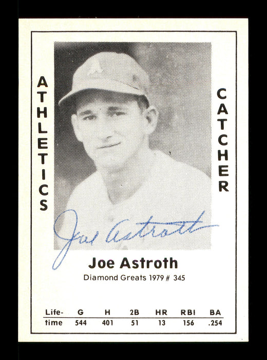 Joe Astroth Autographed 1979 Diamond Greats Card #345 Philadelphia A's SKU #171298 - RSA