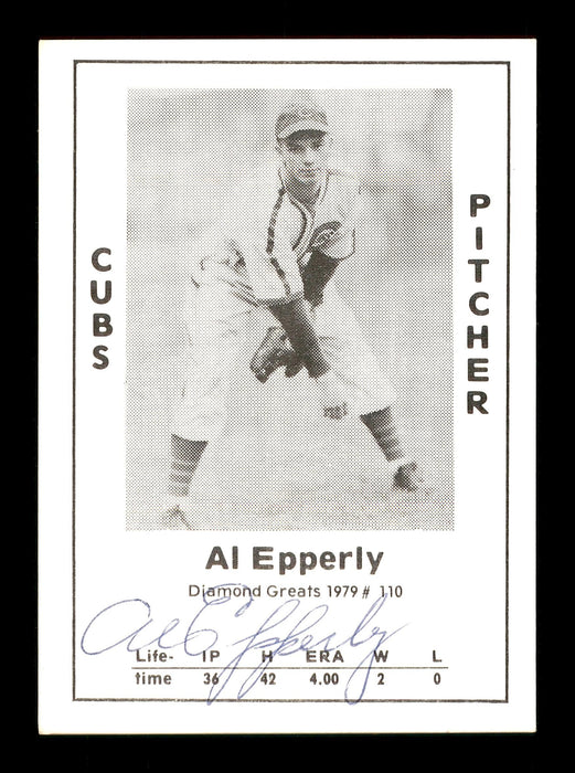 Al Epperly Autographed 1979 Diamond Greats Card #110 Chicago Cubs SKU #171480 - RSA