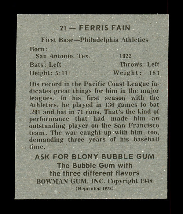 Ferris Fain Autographed 1978 Bowman 1948 Bowman Reprint Rookie Card #21 Philadelphia A's SKU #171483 - RSA