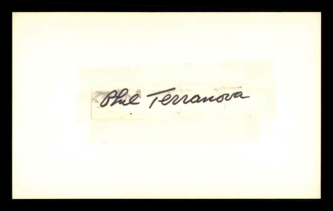 Phil Terranova Autographed.5x2.5 Cut Signature SKU #186926 - RSA