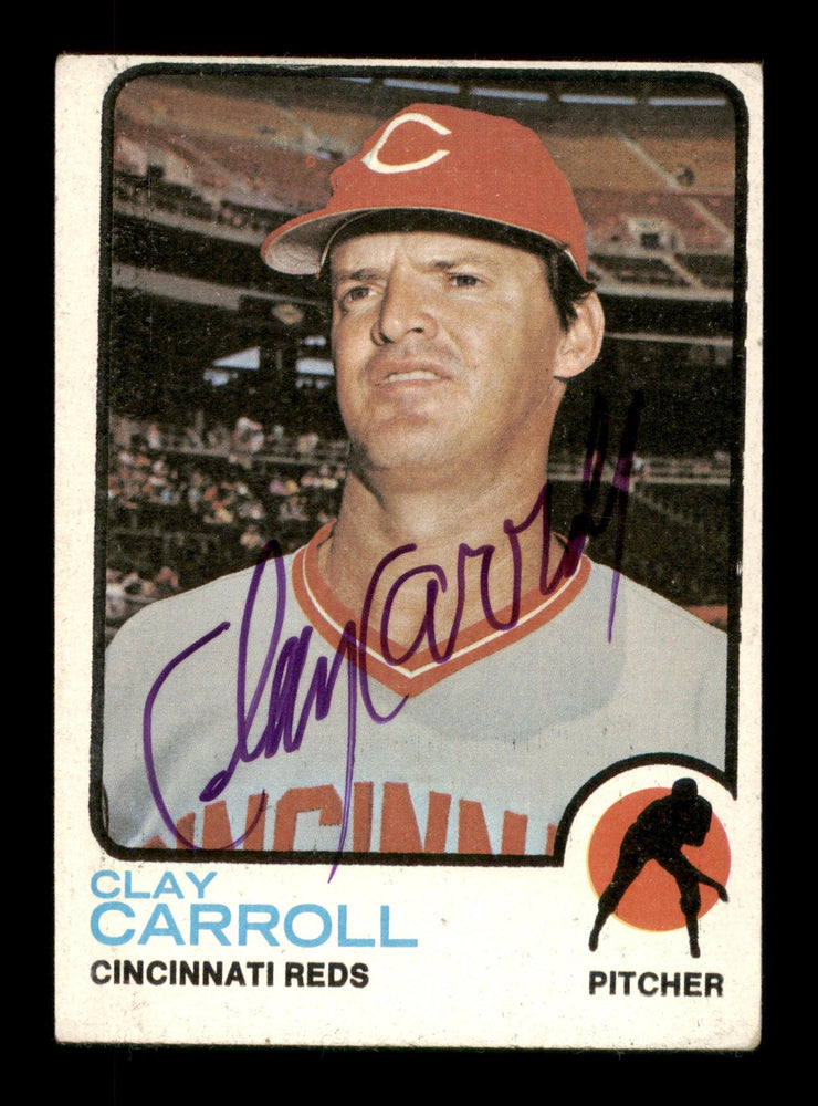 Clay Carroll Autographed 1973 Topps Card #195 Cincinnati Reds SKU #188029 - RSA
