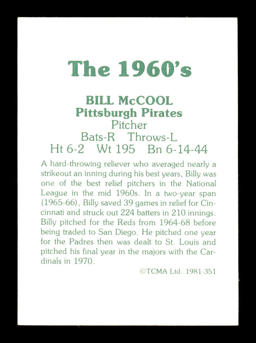Bill "Billy" McCool Autographed 1981 TCMA Card #351 Cincinnati Reds "To Geoff Best Wishes" SKU #171782 - RSA