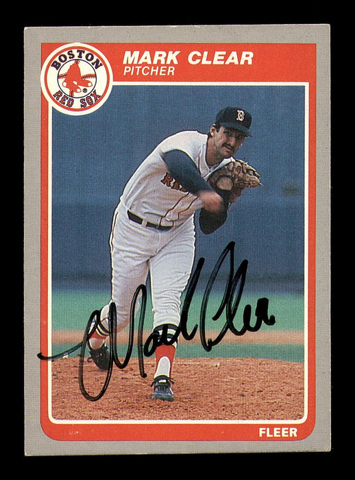 Mark Clear Autographed 1985 Fleer Card #154 Boston Red Sox SKU #183398 - RSA